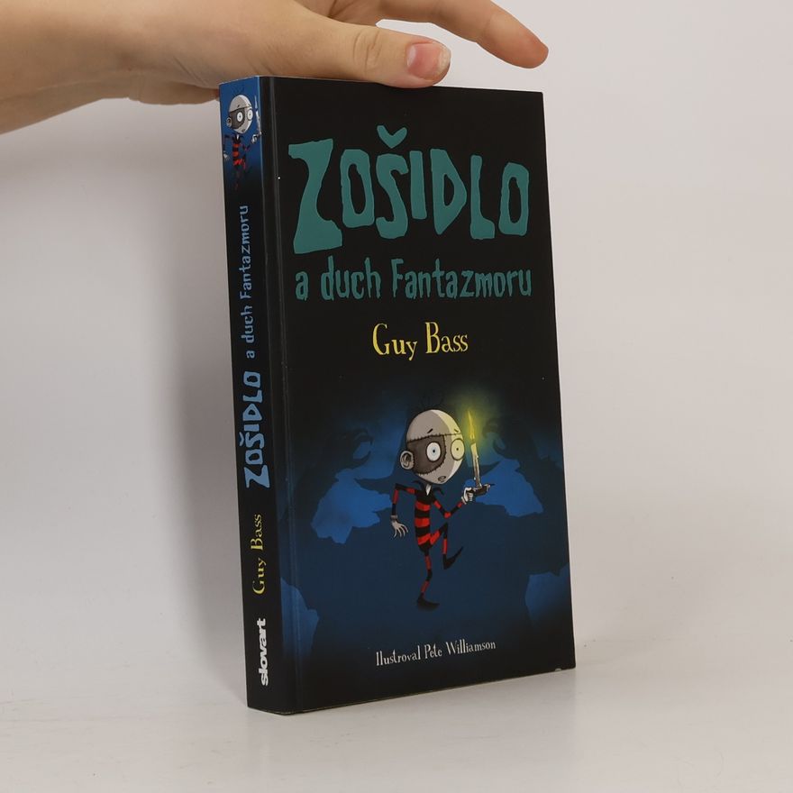 Guy Bass Zošidlo a duch Fantazmoru