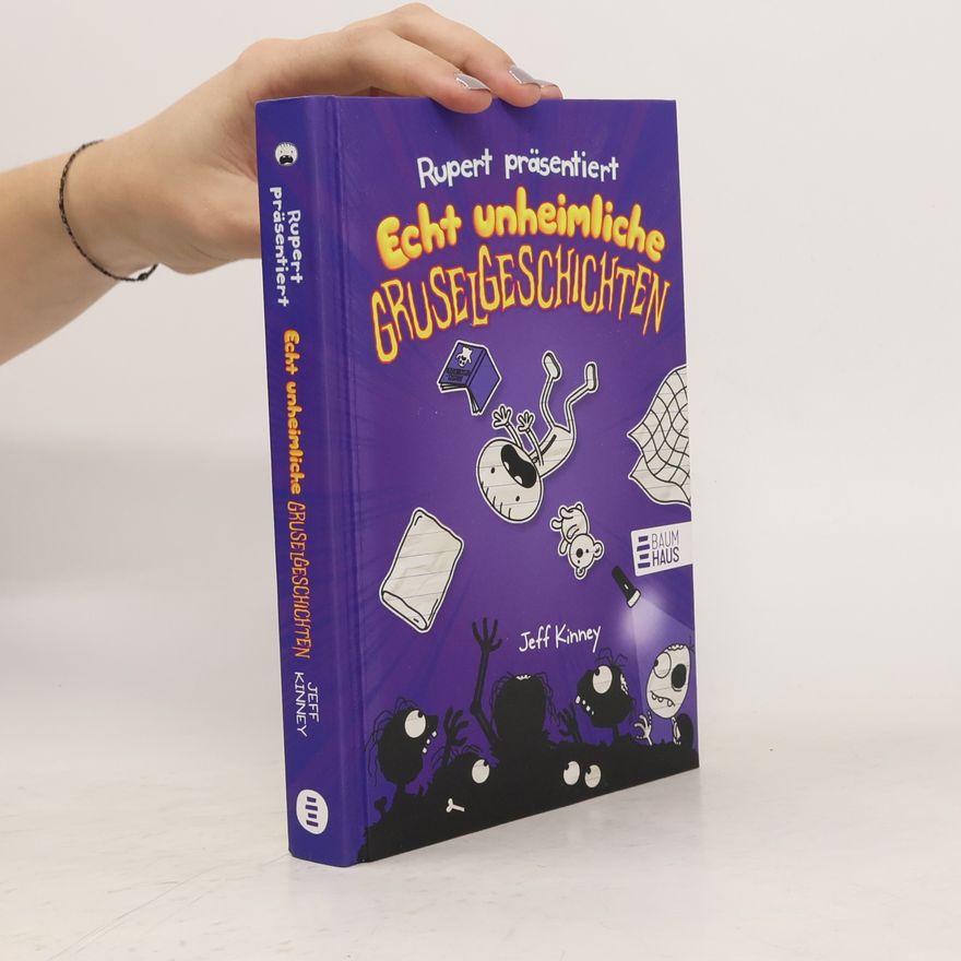 Jeff Kinney Echt unheimliche Gruselgeschichten