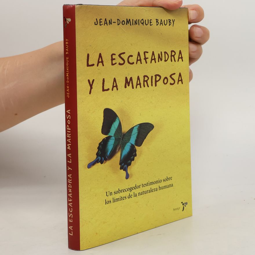 Jean-Dominique Bauby La escafandra y la mariposa