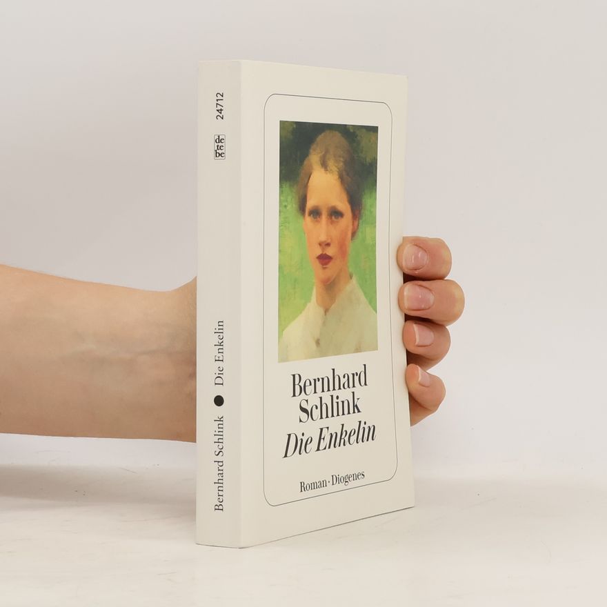 Bernhard Schlink Die Enkelin