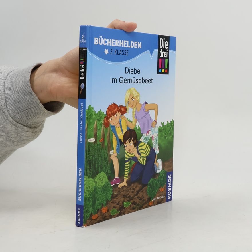 Jule Ambach Diebe im Gemüsebeet