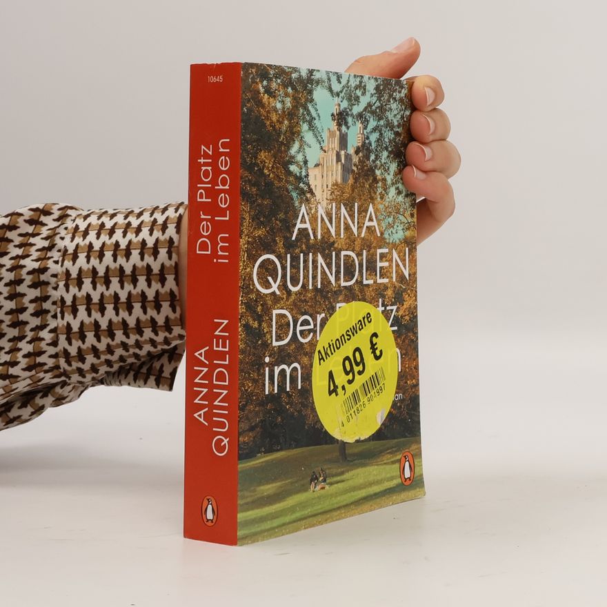 Anna Quindlen Der Platz im Leben