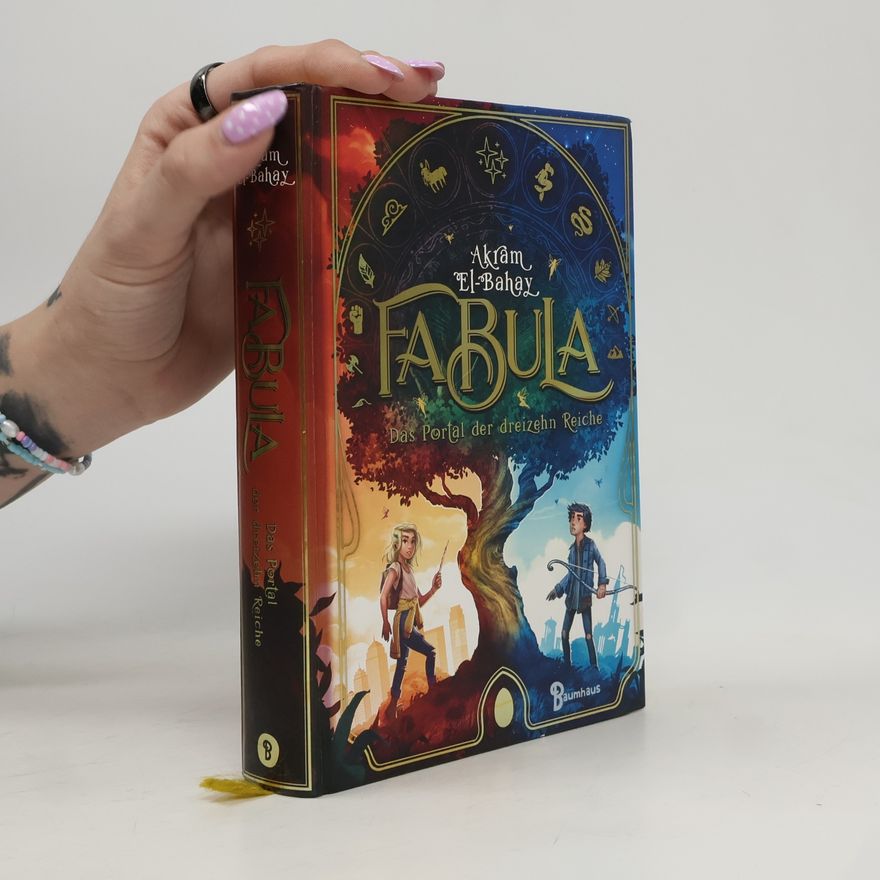 Akram El-Bahay Fabula - Das Portal der dreizehn Reiche