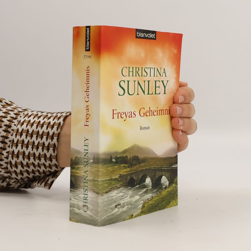 Christina Sunley Freyas Geheimnis