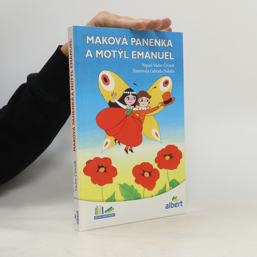 Václav Čtvrtek Maková panenka a motýl Emanuel