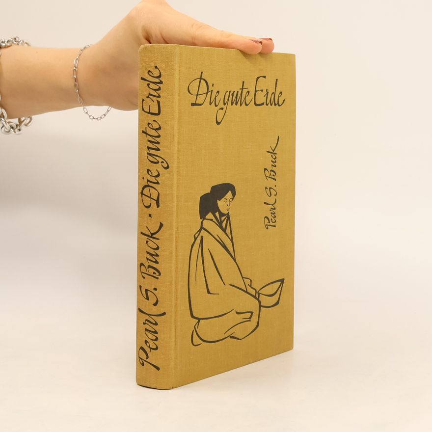 Pearl S. Buck Die gute Erde