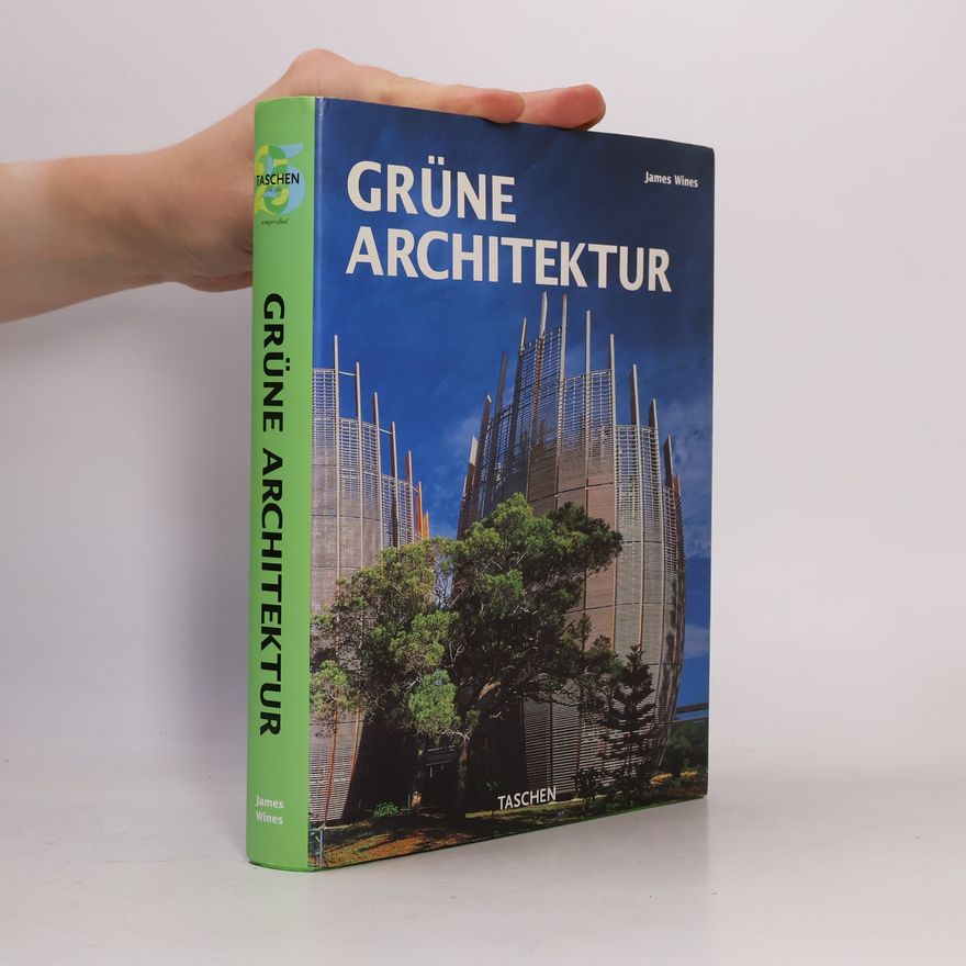James Wines Grüne Architektur