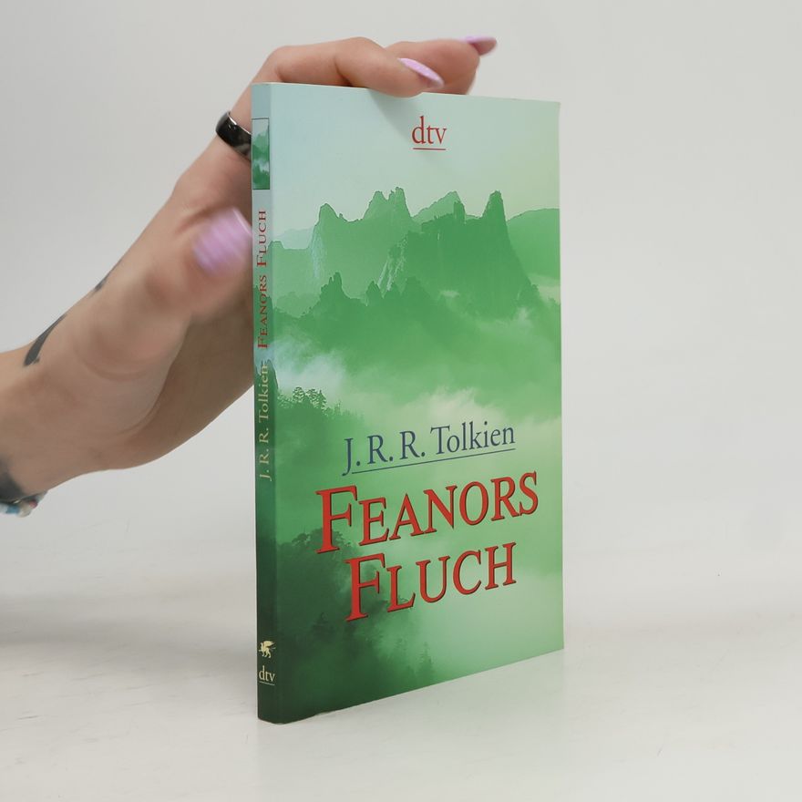 J. R. R. Tolkien Feanors Fluch