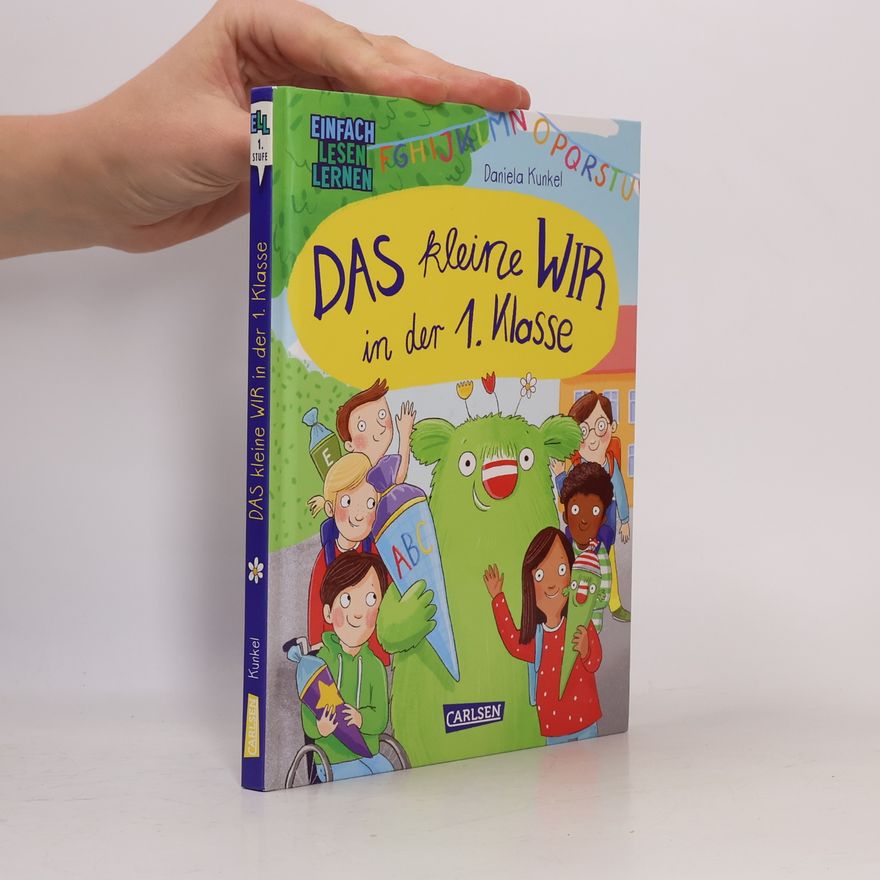 Anja Herrenbrück Das kleine WIR in der 1. Klasse