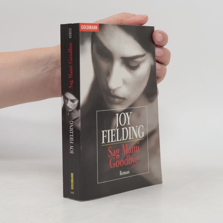 Joy Fielding Sag Mammi goodbye