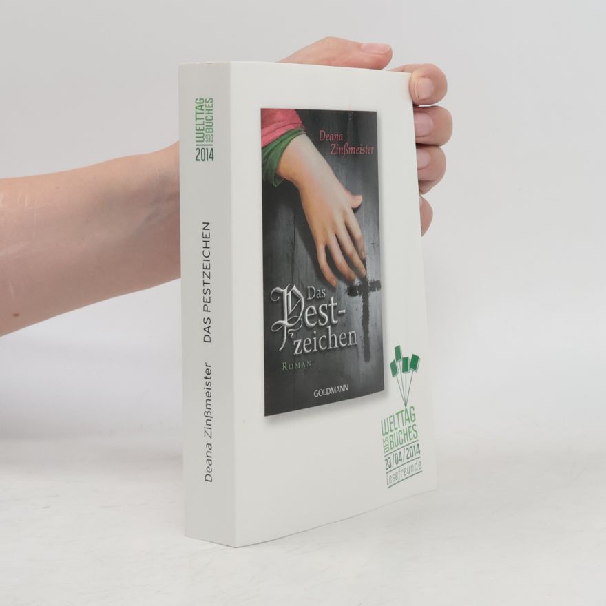 Deana Zinßmeister Das Pestzeichen