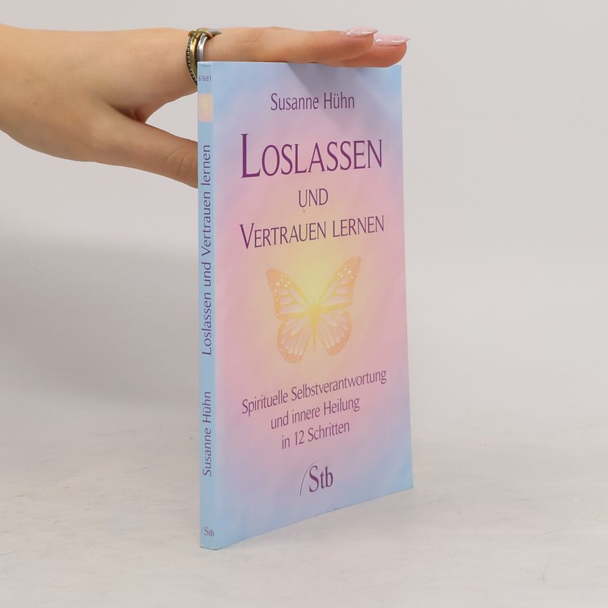 Susanne Hühn Loslassen und Vertrauen lernen
