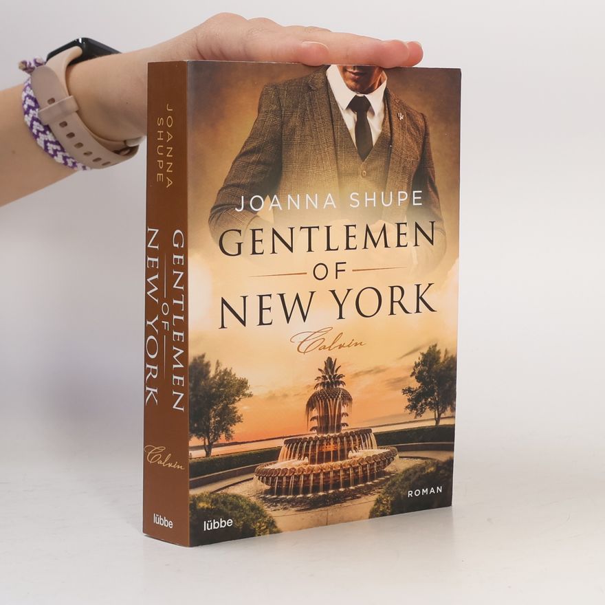 Joanna Shupe Gentlemen of New York. Calvin