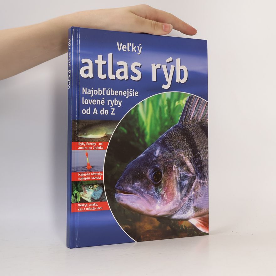 Autorenkollektiv Veľký atlas rýb