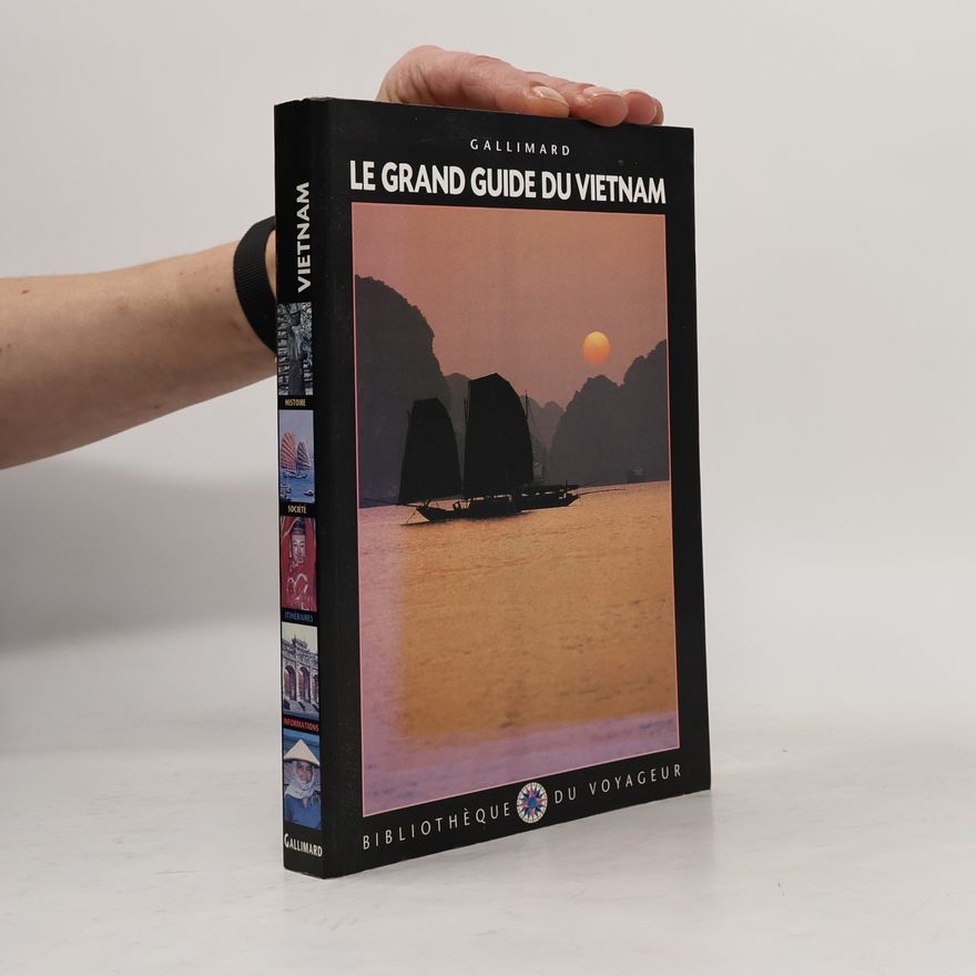 Collectifs Gallimard Loisirs Le grand guide du Vietnam