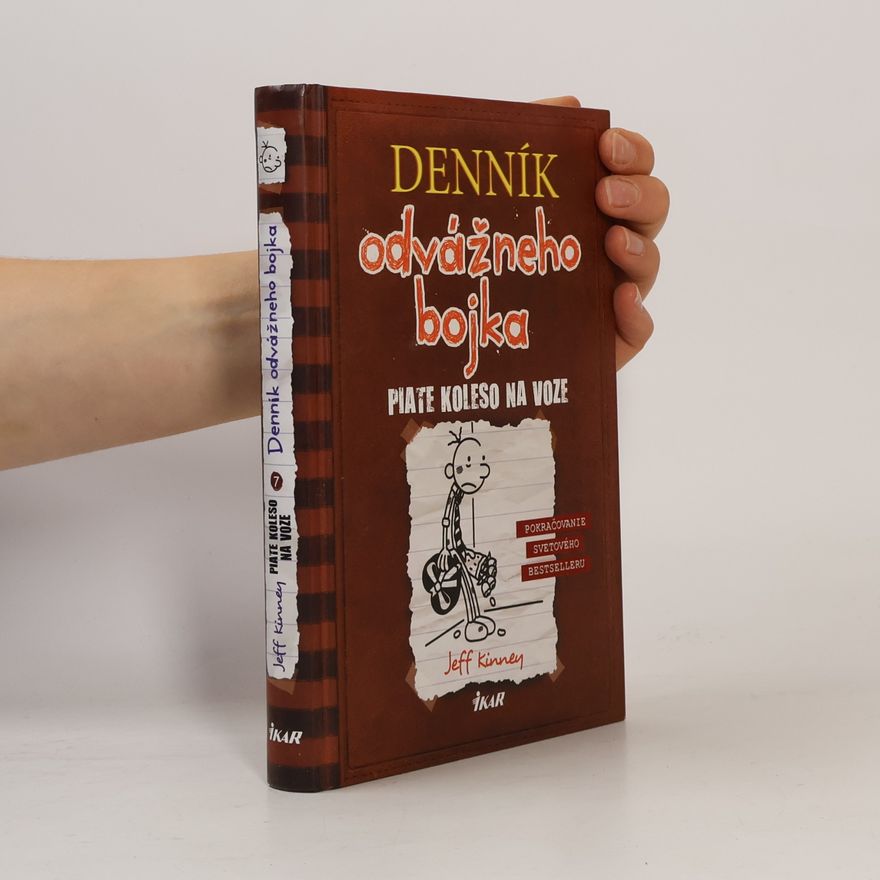 Jeff Kinney Denník odvážneho bojka 7. Piate koleso na voze