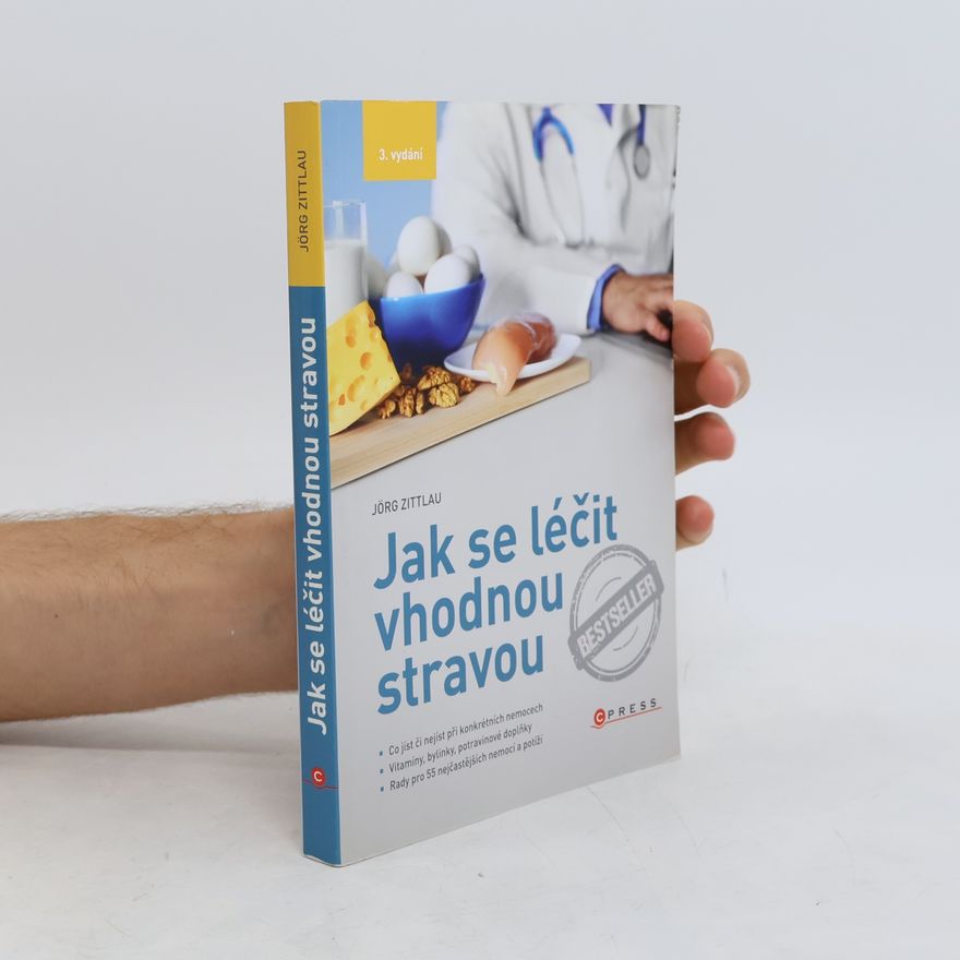 Jörg Zittlau Jak se léčit vhodnou stravou