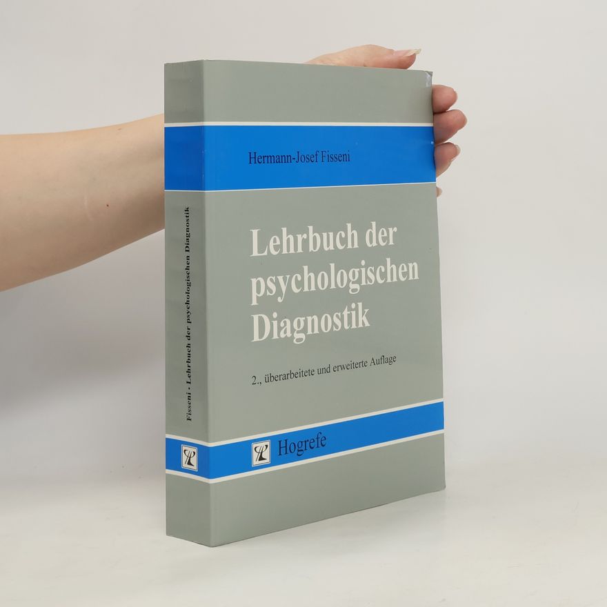 Hermann Josef Fisseni Lehrbuch der psychologischen Diagnostik