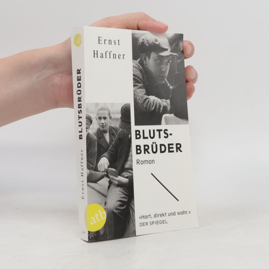 Ernst Haffner Blutsbrüder