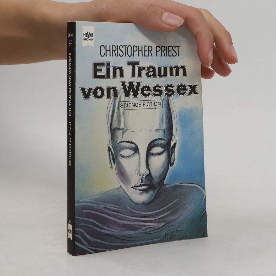 Christopher Priest Ein Traum von Wessex