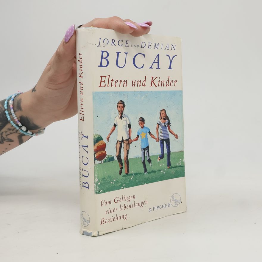 Jorge Bucay Eltern und Kinder