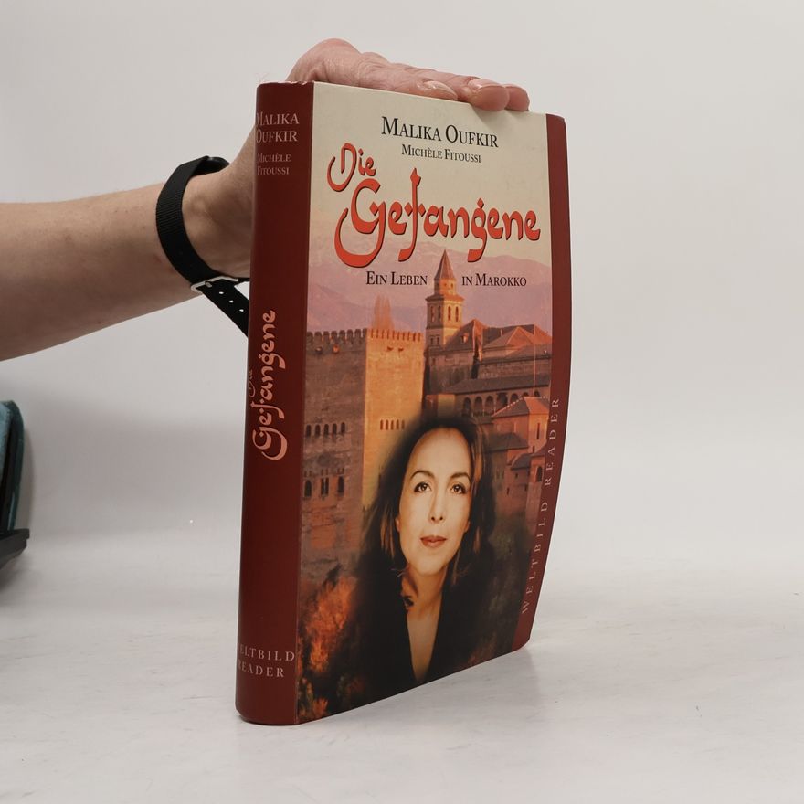 Malika Oufkir Die Gefangene