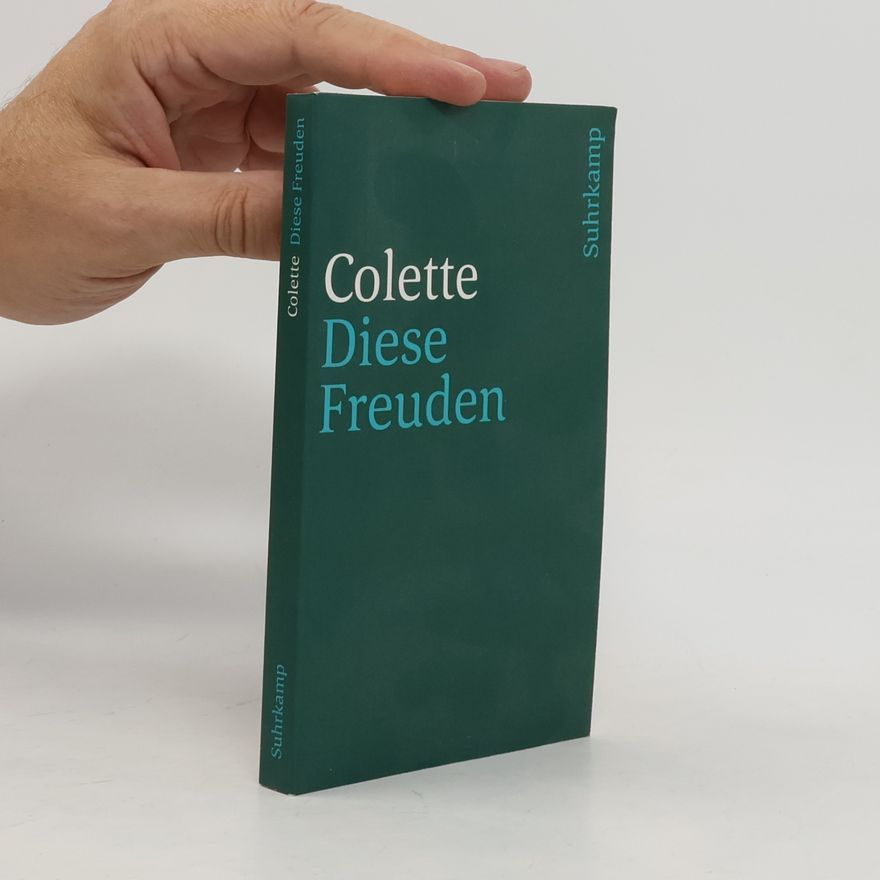 Colette Diese Freuden