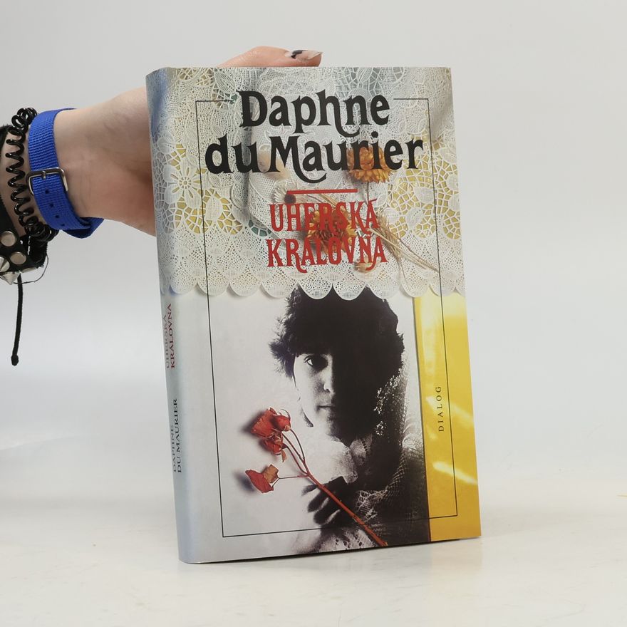 Daphne du Maurier Uherská královna