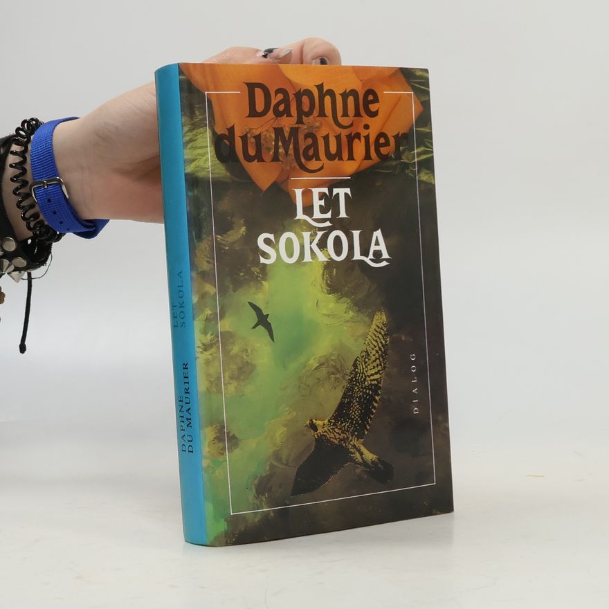Daphne du Maurier Let sokola