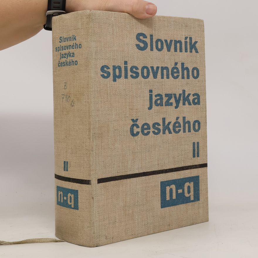 Kolektiv autorů Slovník spisovného jazyka českého II. N-Q
