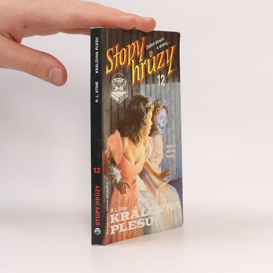 R. L. Stine Stopy hrůzy 12. Královna plesu
