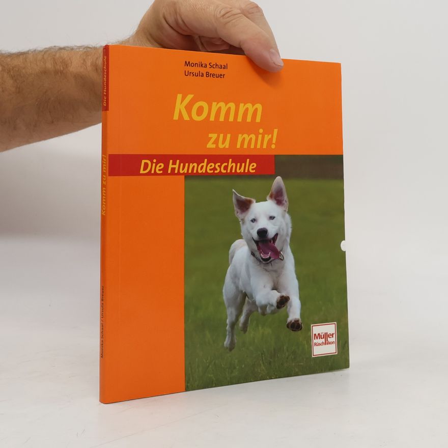 Monika Schaal Komm zu mir!