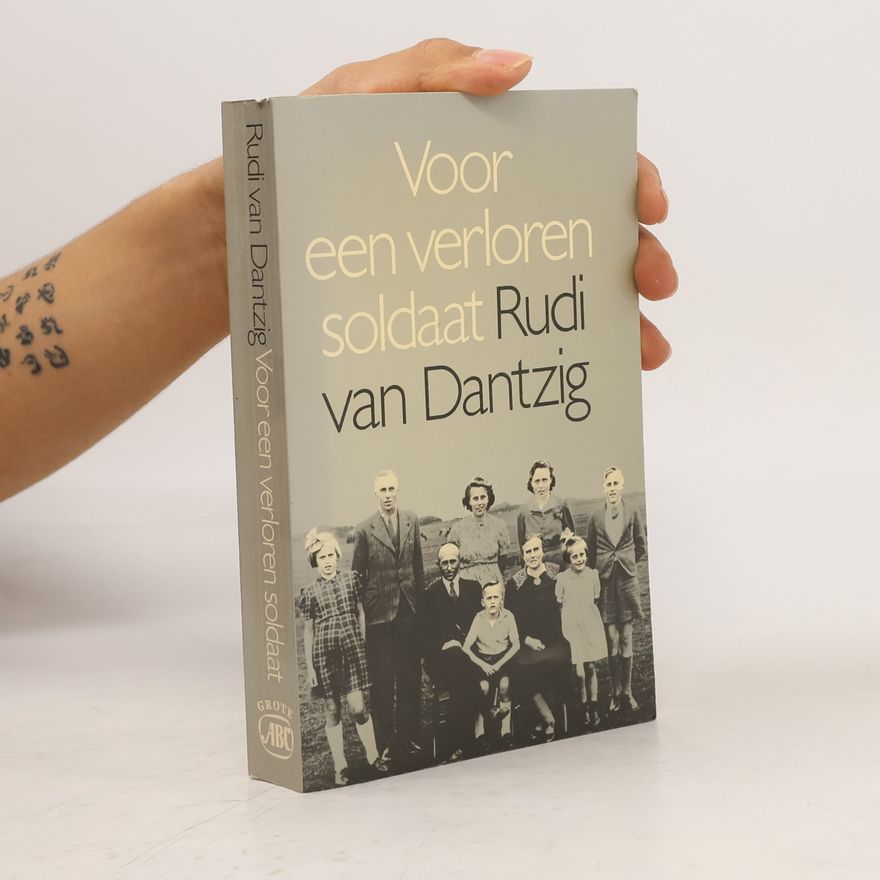Rudi van Dantzig Voor een verloren soldaat