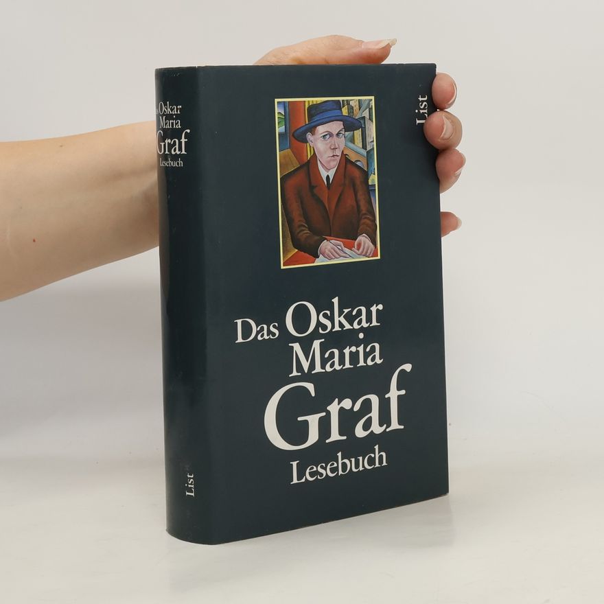 Oskar Maria Graf Das Oskar Maria Graf Lesebuch