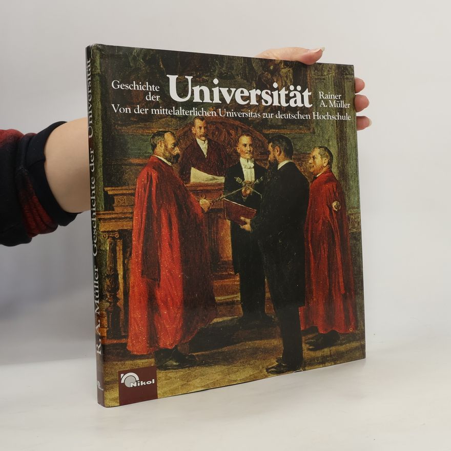 Rainer A. Müller Geschichte der Universität