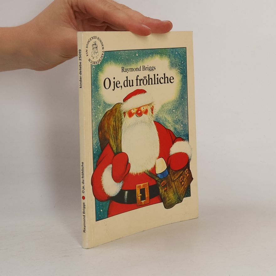 Raymond Briggs O je, du fröliche