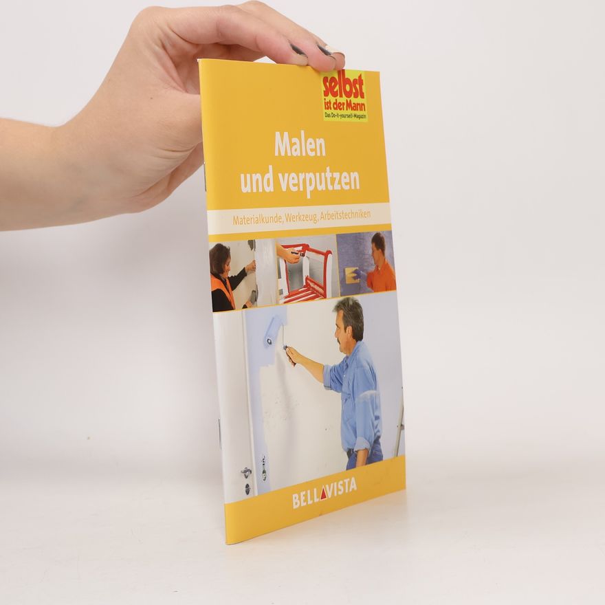 Various authors Ratgeber "Selbst ist der Mann" - Malen und Verputzen