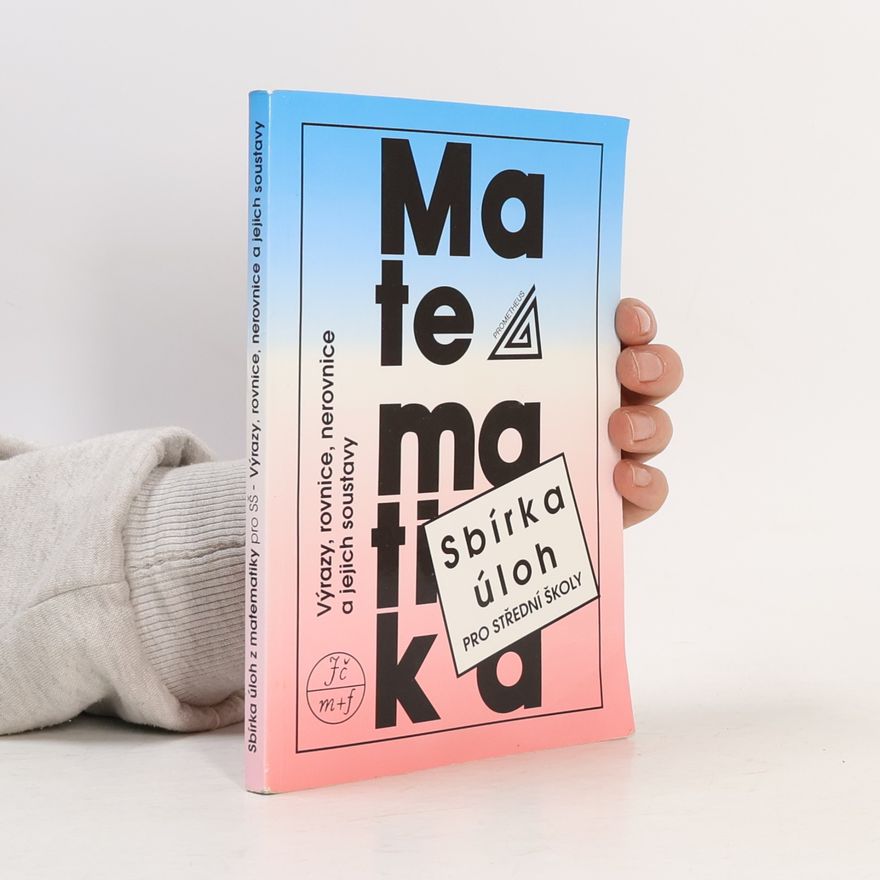 František Janeček Sbírka úloh z matematiky pro střední školy