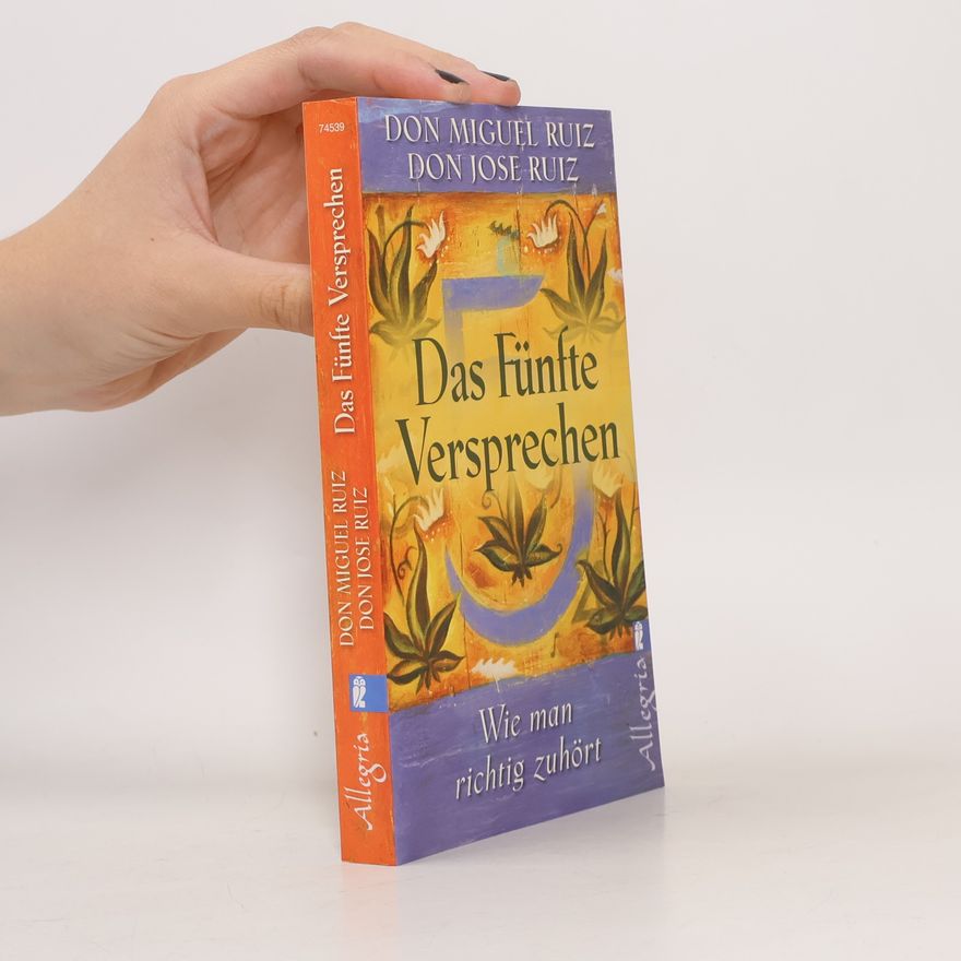 Don Miguel Ruiz Das fünfte Versprechen