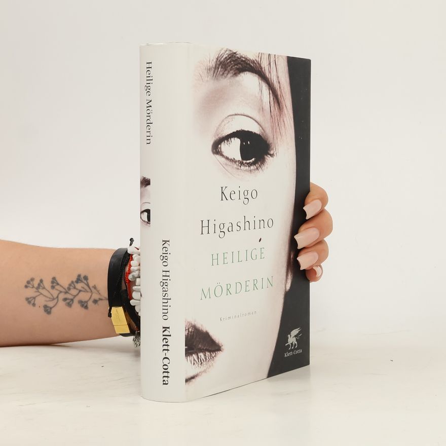 Keigo Higashino Heilige Mörderin