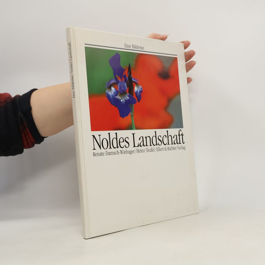 Renate Wiehager Noldes Landschaft