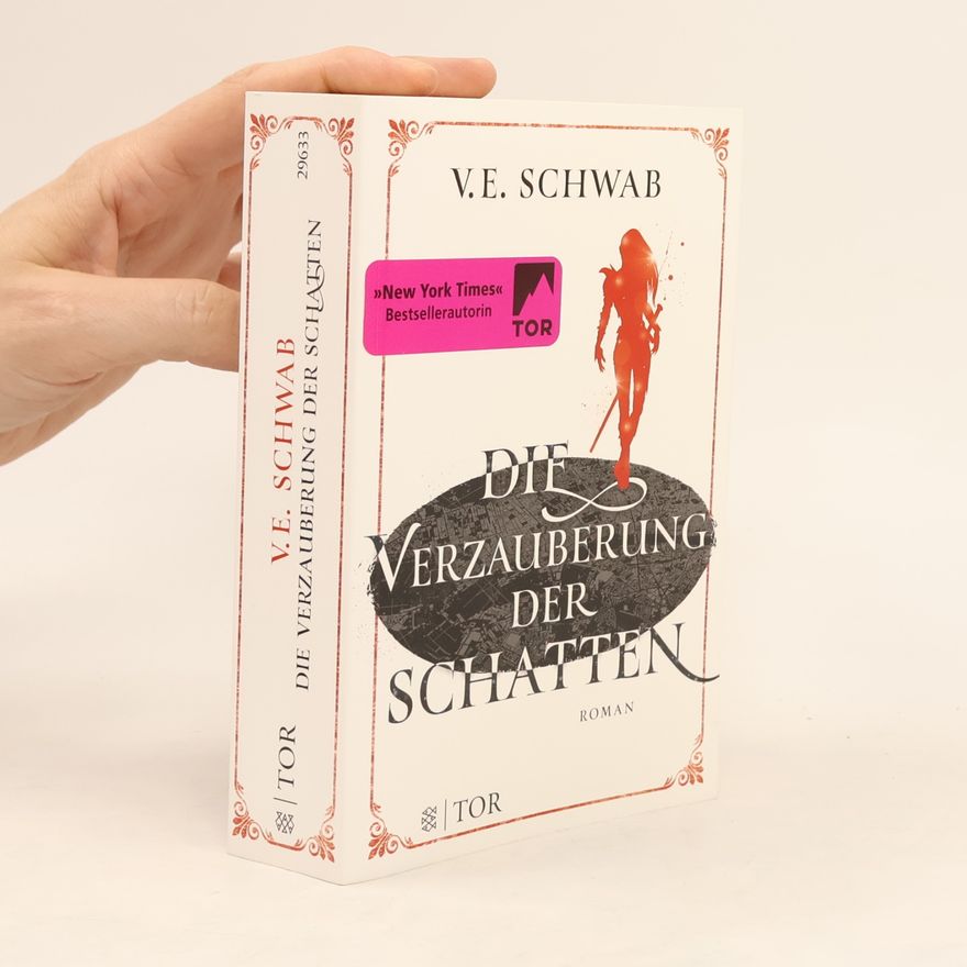 V. E. Schwab Die Verzauberung der Schatten