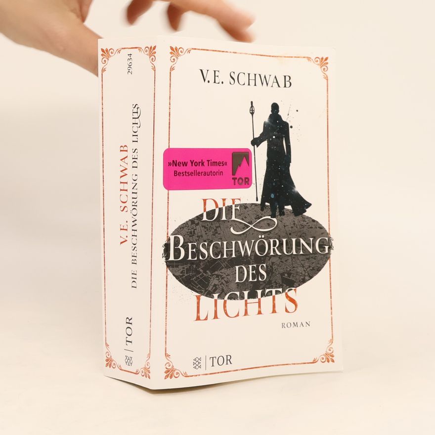 Victoria Schwab Die Beschwörung des Lichts