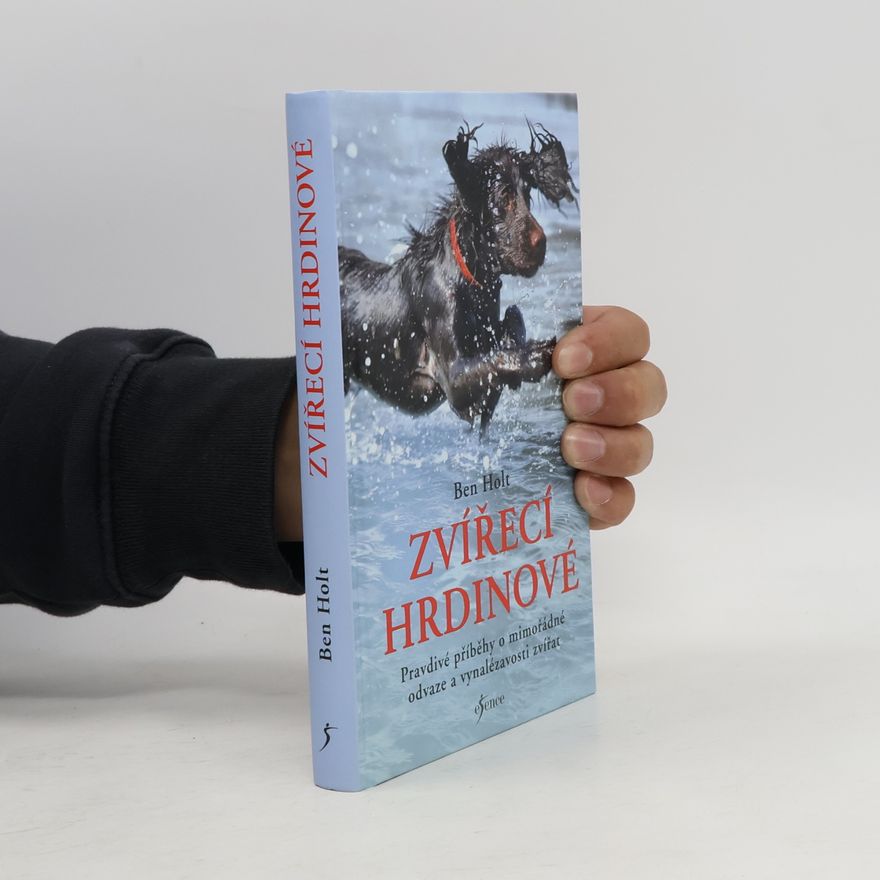 Ben Holt Zvířecí hrdinové