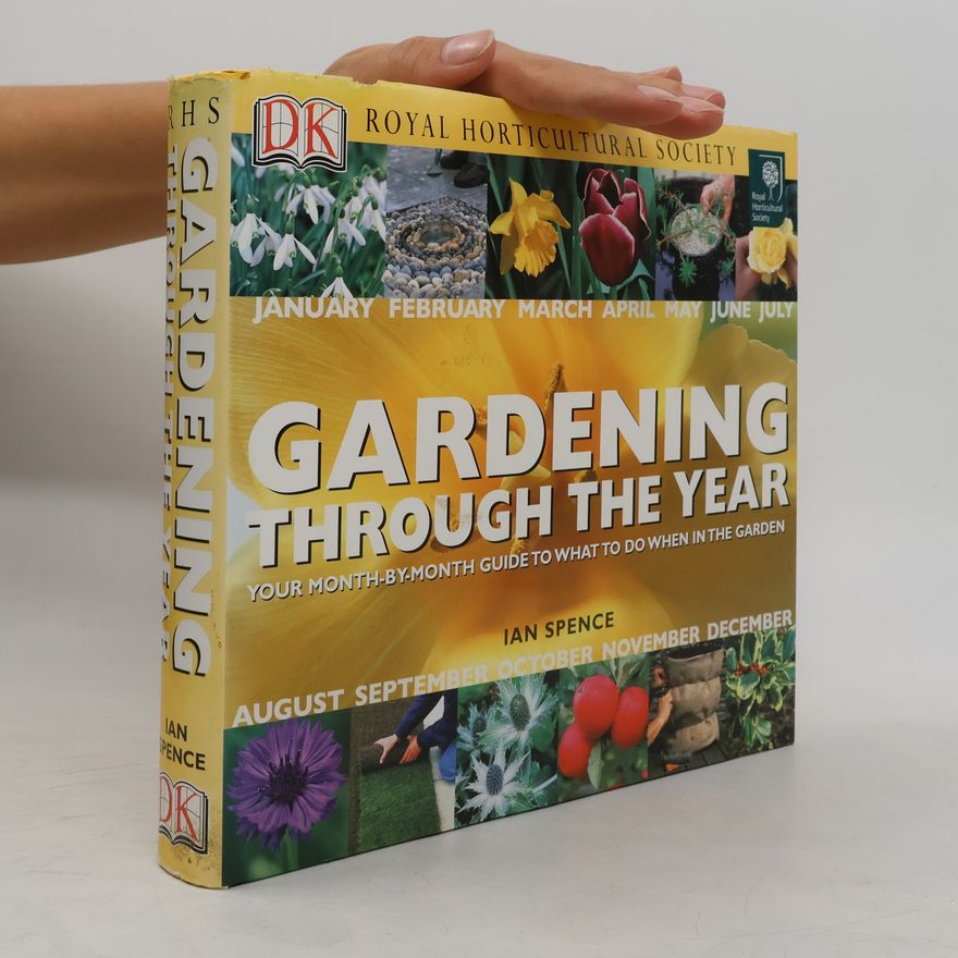 Ian Spence RHS Gardening Through the Year