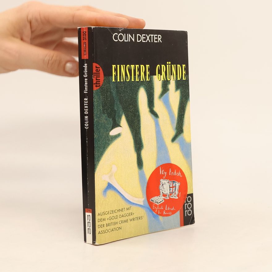 Colin Dexter Finstere Gründe