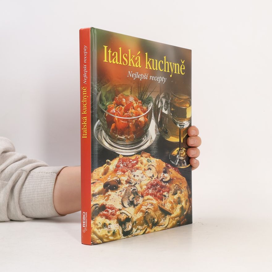 Autorenkollektiv Italská kuchyně. Nejlepší recepty