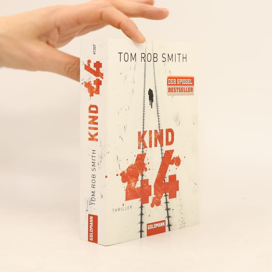 Tom Rob Smith Kind 44