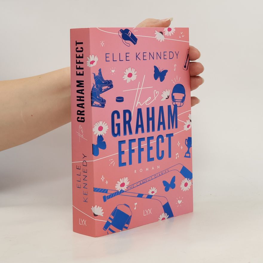 Elle Kennedy The Graham Effect / Campus Diaries Bd.1