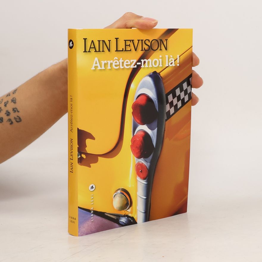 Iain Levison Arrêtez-moi là !